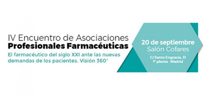 IV Encuentro de Asociaciones Profesionales Farmacéuticas