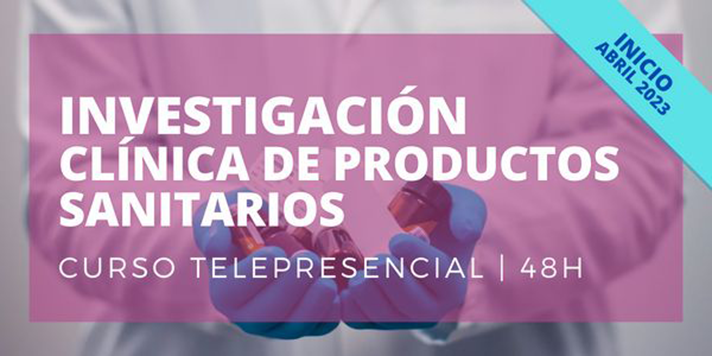 Investigación Clínica de Productos Sanitarios