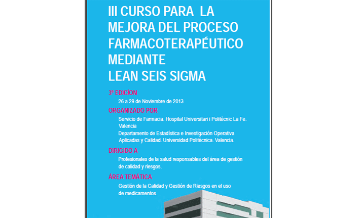 III Curso para la Mejora del Proceso Farmacoterapéutico mediante Lean Seis Sigma