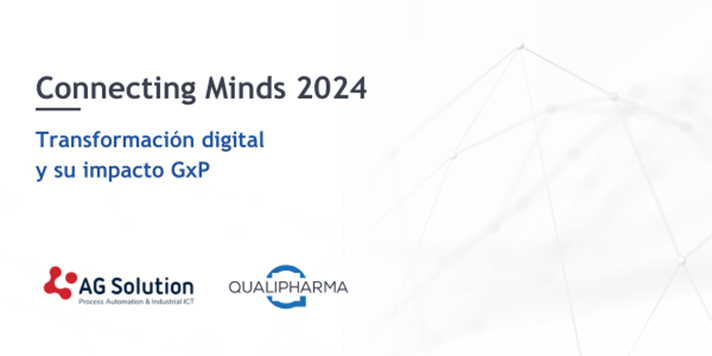 Connecting Minds 2024: Transformación digital y su impacto GxP