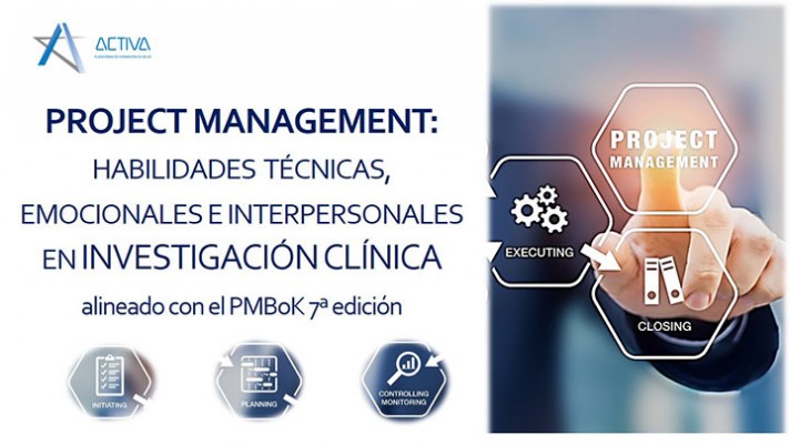 Project Management: Habilidades Técnicas, Emocionales e Interpersonales en Investigación Clínica. Edición II