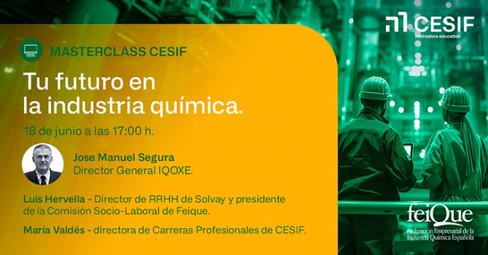 Masterclass CESIF “Tu futuro en la industria química”