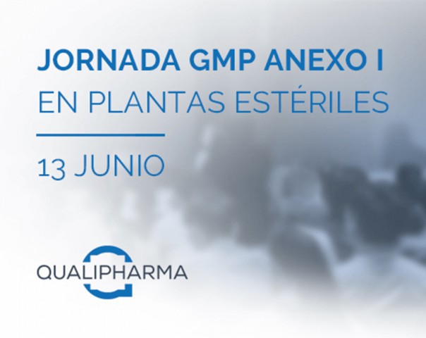 Jornada GMP Anexo I: Visión holística y práctica de la estrategia de control de la contaminación en plantas estériles