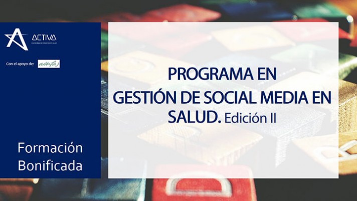 Programa en Gestión de Social Media en Salud. Edición II