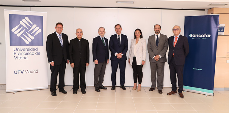 Convenio entre la Universidad Francisco de Vitoria y Bancofar para crear la Cátedra de Bioética UFV-Bancofar