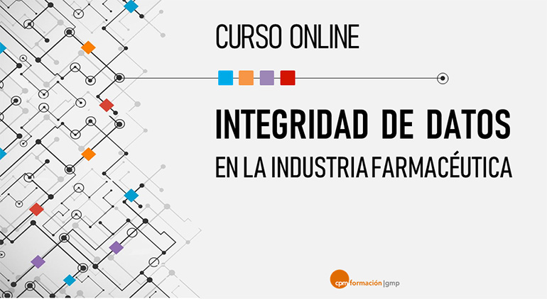 Nuevo curso online sobre integridad de datos en la industria farmacéutica