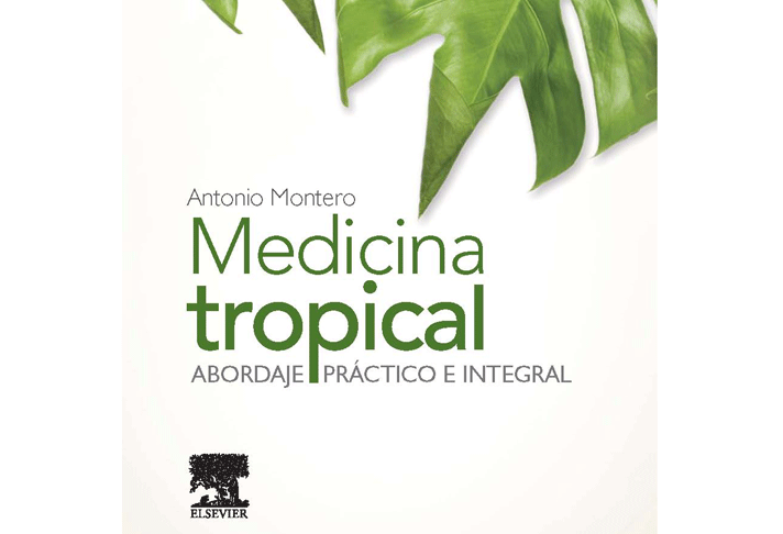  Medicina Tropical, de Antonio Montero, ha sido editado por Elsevier