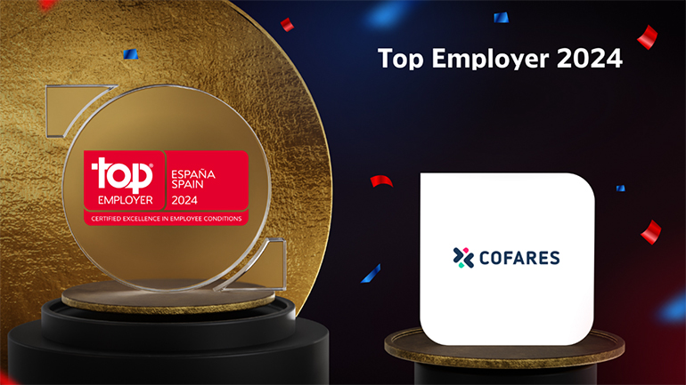 Cofares consigue la distinción Top Employer por cuarto año consecutivo