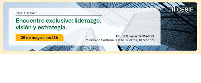 CESIF celebra un encuentro exclusivo de alta dirección
